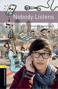 Cover image for Oxford Bookworms Library: Level 1:: Nobody Listens