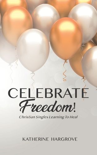 Cover image for Celebrate Freedom
