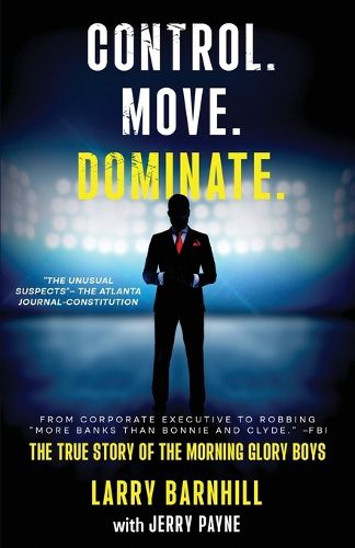 Cover image for Control. Move. Dominate.