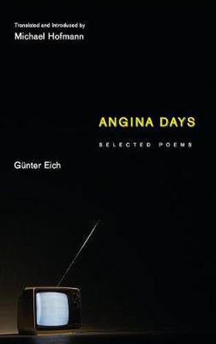 Angina Days: Selected Poems