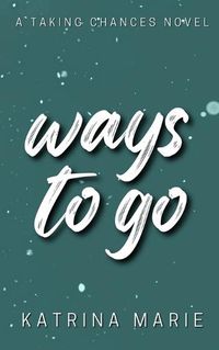 Cover image for Ways to Go