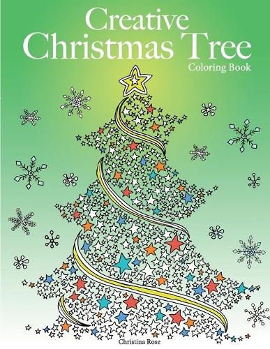 Cover image for Creative Christmas Tree Coloring Book: A collection of classic & contemporary Christmas trees to color