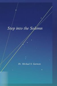 Cover image for Step into the Solemn