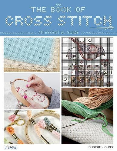 Cover image for The Book of Cross Stitch: An Essential Guide