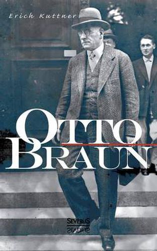 Cover image for Otto Braun. Eine Biographie