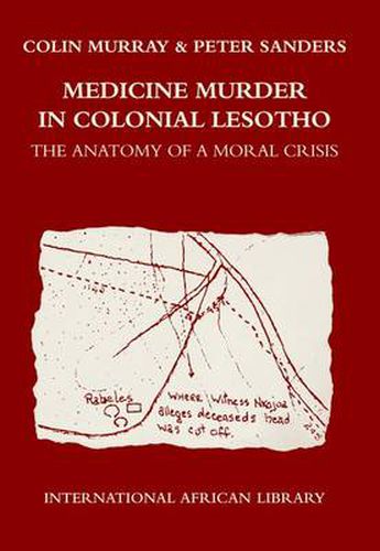 Medicine Murder in Colonial Lesotho: The Anatomy of a Moral Crisis