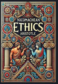 Cover image for Nicomachean Ethics (Collector's Edition) (Laminated Hardback with Jacket)