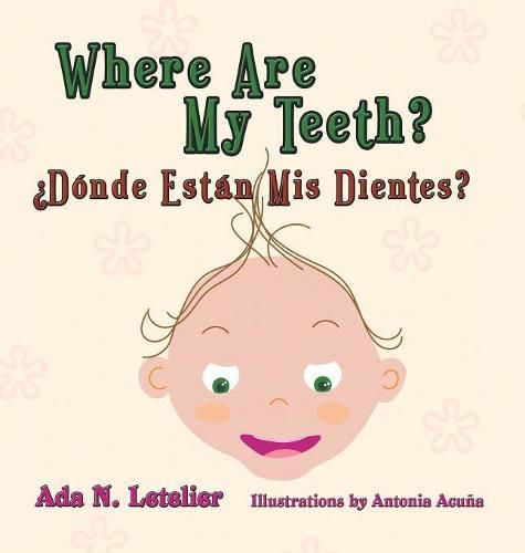 Cover image for Where Are My Teeth? ?donde Estan MIS Dientes?