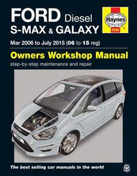 Cover image for Ford S-Max & Galaxy Diesel (Mar '06 - July '15) 06 To 15