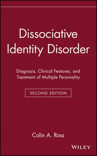 Cover image for Dissociative Identity Disorder: Diagnosis, Clinical Features, and Treatment of Multiple Personality