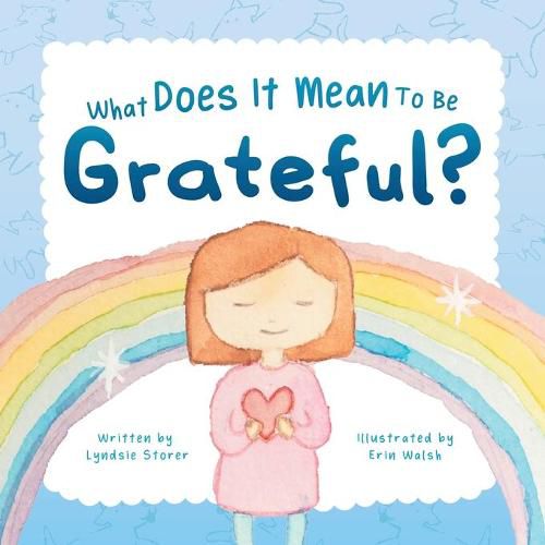 What Does It Mean To Be Grateful?