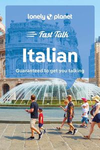 Cover image for Lonely Planet Fast Talk Italian