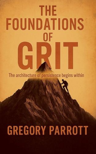 Cover image for The Foundations of Grit
