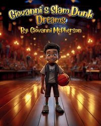 Cover image for Giovanni's Slam Dunk Dreams