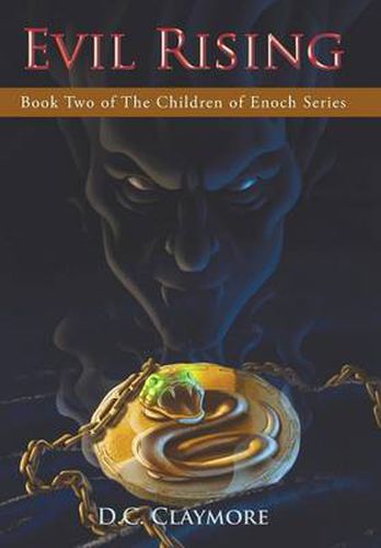 Cover image for Evil Rising: Book Two of The Children of Enoch Series