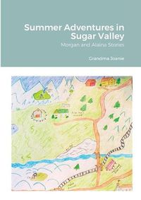 Cover image for Summer Adventures in Sugar Valley