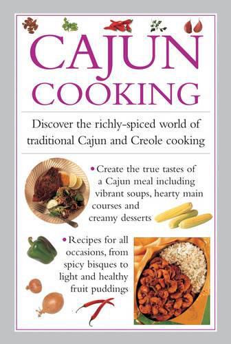 Cover image for Cajun Cooking: Discover the Richly-Spiced World of Traditional Cajun and Creole Cooking