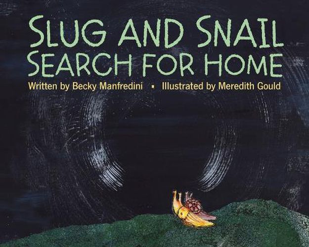 Cover image for Slug and Snail Search for Home