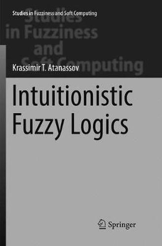 Cover image for Intuitionistic Fuzzy Logics