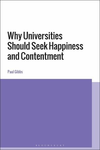 Cover image for Why Universities Should Seek Happiness and Contentment