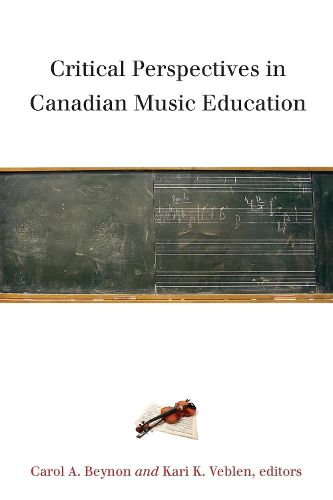 Cover image for Critical Perspectives in Canadian Music Education