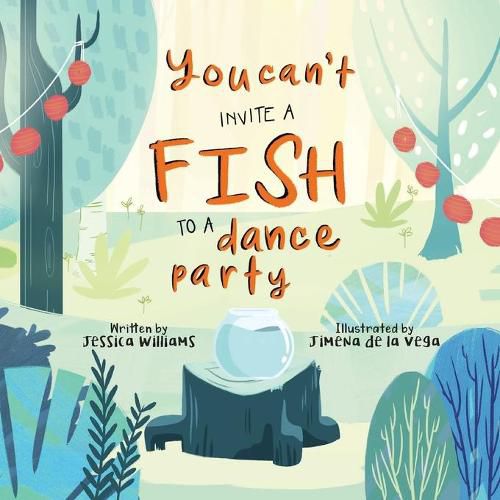 Cover image for You Can't Invite a Fish to a Dance Party