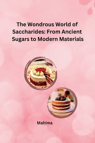 Cover image for The Wondrous World of Saccharides