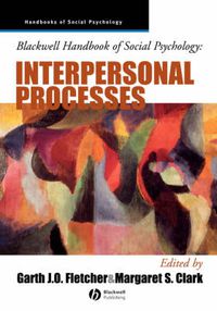 Cover image for Blackwell Handbook of Social Psychology: Interpersonal Processes