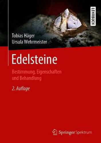 Cover image for Edelsteine: Bestimmung, Eigenschaften und Behandlung