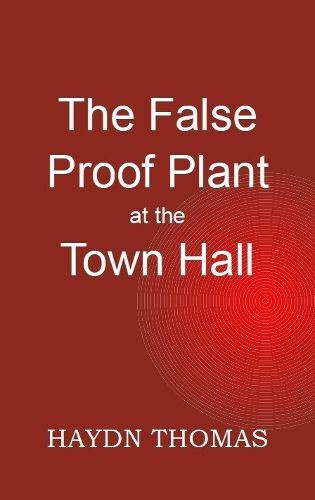 Cover image for The False Proof Plant at the Town Hall, 11th edition