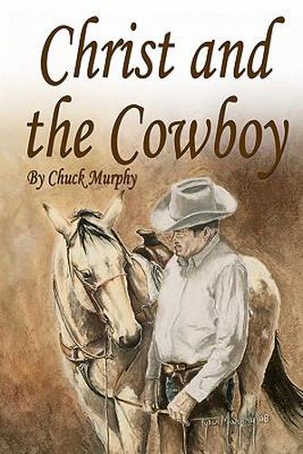 Cover image for Christ and The Cowboy: Special Edition