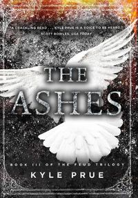 Cover image for The Ashes: Book III of the Feud Trilogy