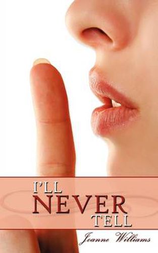 Cover image for I'll Never Tell