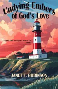 Cover image for Undying Embers of God's Love