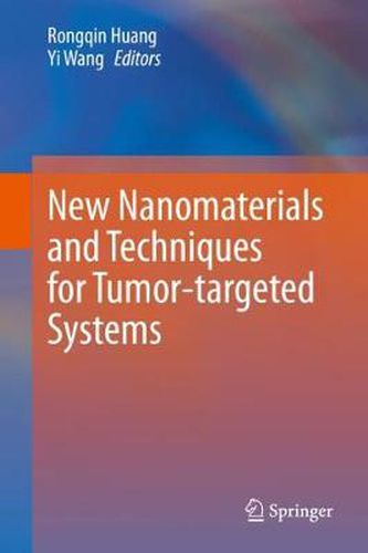 New Nanomaterials and Techniques for Tumor-targeted Systems