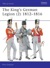 Cover image for The King's German Legion (2): 1812-16