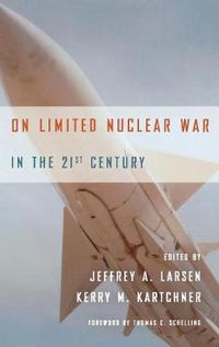 Cover image for On Limited Nuclear War in the 21st Century