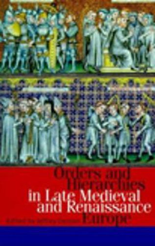 Cover image for Hierarchies and Orders in Late Medieval and Early Renaissance Europe