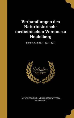 Cover image for Verhandlungen des Naturhistorisch-medizinischen Vereins zu Heidelberg; Band n.F.