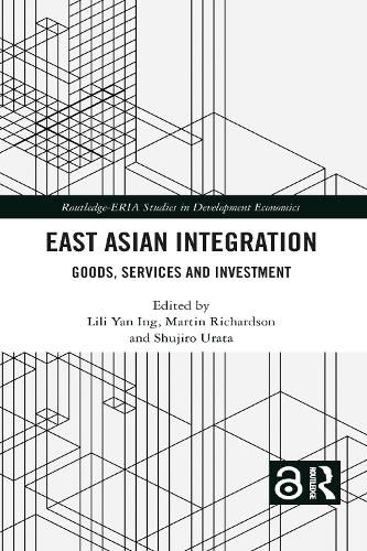 Cover image for East Asian Integration: Goods, Services and Investment