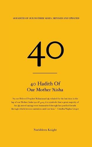 Cover image for 40 Hadith of 'Aisha