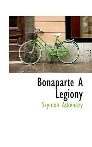 Cover image for Bonaparte a Legiony