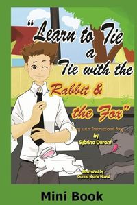 Cover image for Learn To Tie A Tie With The Rabbit And The Fox - Mini Book: Activity Book