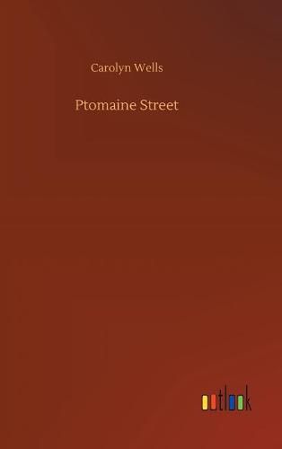 Cover image for Ptomaine Street