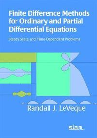 Cover image for Finite Difference Methods for Ordinary and Partial Differential Equations: Steady-State and Time-dependent Problems