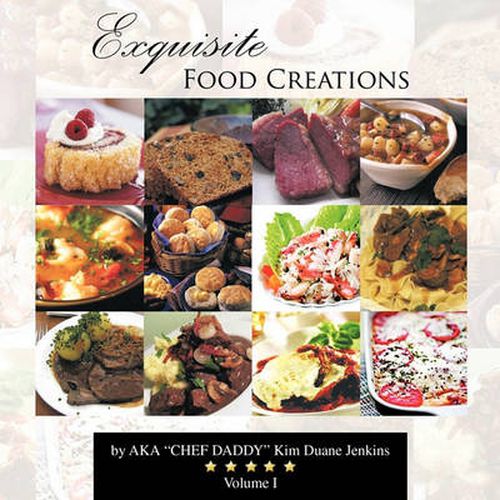 Cover image for Exquisite Food Creations