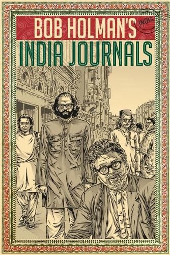 Cover image for Bob Holman's India Journals
