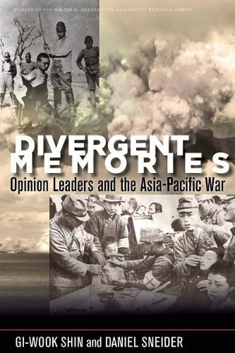 Cover image for Divergent Memories: Opinion Leaders and the Asia-Pacific War