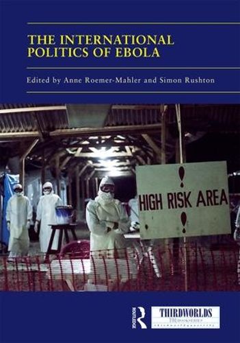 Cover image for The International Politics of Ebola