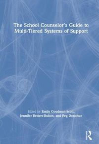 Cover image for The School Counselor's Guide to Multi-Tiered Systems of Support